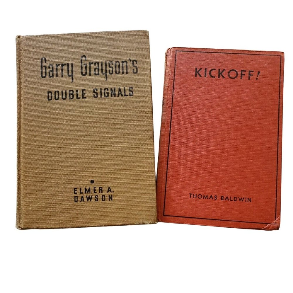 Vintage Football Fiction: Gary Grayson's Double Signals (1931), Kick Off! (1932)